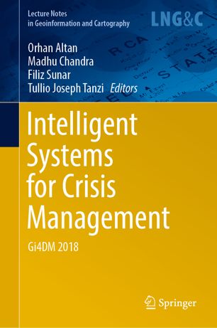 Intelligent Systems for Crisis Management Intelligent Systems for Crisis Management