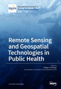 MDPI Publication Remote Sensing and Geospatial Technologies in Public Health